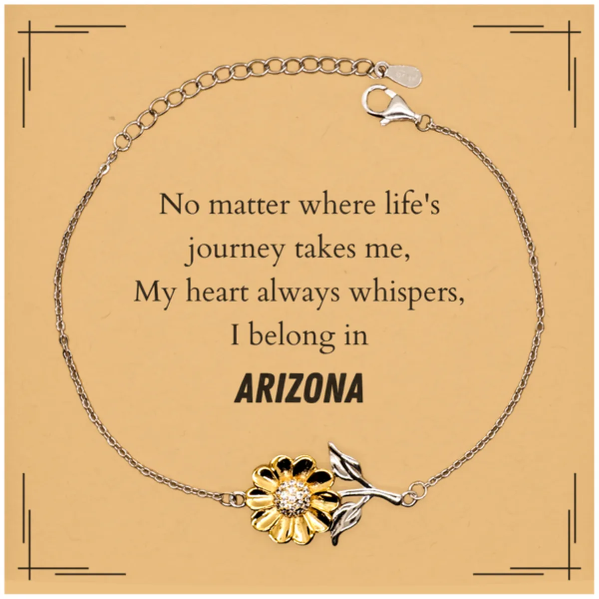 Arizona State Gifts, No matter where life's journey takes me, my heart always whispers, I belong in Arizona, Proud Arizona Sunflower Bracelet Birthday Christmas For Men, Women, Friends