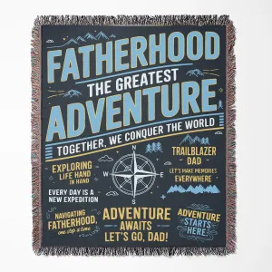 Fatherhood The Greatest Adventure Christmas Gift for Dad 50" x 60" Gift Woven Jacquard Blanket