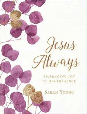 Jesus Always: Embracing Joy in His Presence